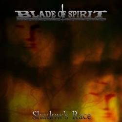 Blade Of Spirit : Shadow's Race